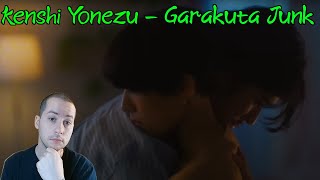 (Reaction) Kenshi Yonezu - Garakuta Junk. Not Often A Song Gets Me Emotional.