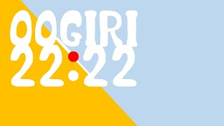 OOGIRI 22:22   2020/6/16