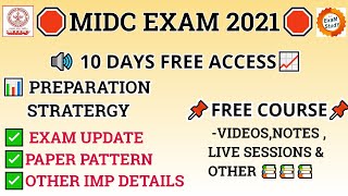 MIDC 2021 UPDATE I Exam Pattern Preparation Strategy I Books,Notes,Act I Free Course \u0026 Sessions