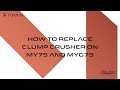 How to replace clump crusher on MY75 and MYG75