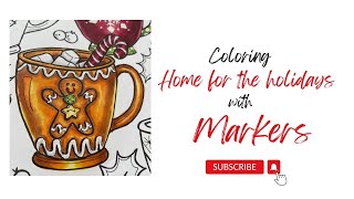 Coloring home for the Holidays MUG #3  #teresagoodridge