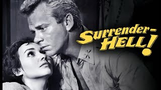 Surrender Hell ! 🎬 HD Full Movie | Drama War | 投降吧 混蛋！| Keith Andes,Susan Cabot