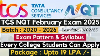 TCS Free NQT February 2025 | Registration Process Explained | Salary Upto 19 LPA | How to Prepare