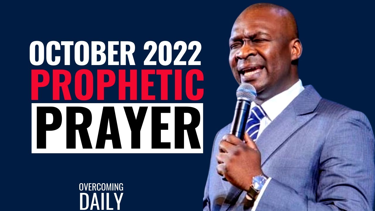 October 2022 Prophetic Prayer Apostle Joshua Selman Thejesusculture