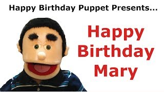 Funny Happy Birthday Mary - Birthday Song