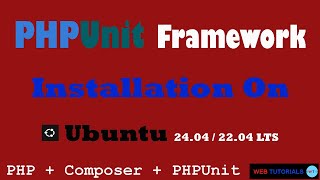 PHPUnit Framework installation on Ubuntu 24.04 / 22.04 LTS