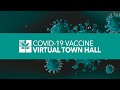 COVID-19 Vaccine Virtual Town Hall