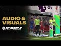 EA SPORTS FC™ MOBILE 25 | Club Challenge Audio & Visuals | Authentic Premier League & LALIGA