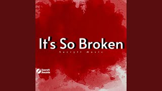 It's So Broken