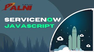 04-Java Script for ServiceNow (if,if-else, switch statements; for & while iterations)