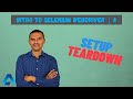 Setup and teardown methods in Selenium