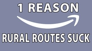 1 REASON RURAL ROUTES SUCK, Amazon Delivery Driver DSP