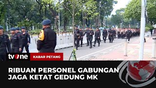 Gedung MK Dijaga Ketat Personel Kepolisian | Kabar Petang tvOne