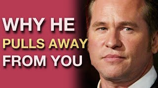 5 Reasons Why Men Pull Away After Getting Close