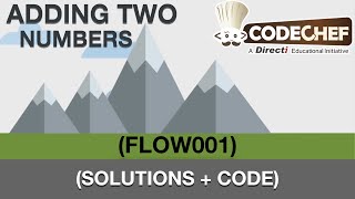 Adding two numbers codechef FLOW001 Solved || Competitive Programming ||
