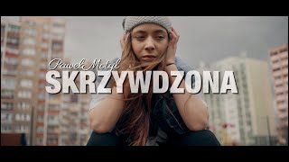 Paweł Motyl - Skrzywdzona 💔