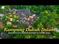 Suasana Di Kampung ini Serasa Menjelajahi Lorong Waktu | Kampung Dukuh Dalam Terkini 2023