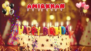 AMIRKHAN Happy Birthday Song Happy Birthday to You