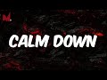 Rema - Calm Down (Lyrics)