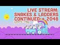 Live Stream #116.2 - Snakes & Ladders Continued + 2048