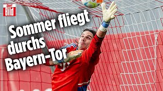 FC Bayern: Die ersten Paraden von Yann Sommer