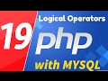19 - PHP with MYSQL tutorials - beginner series - Logical Operators