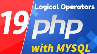 19 - PHP with MYSQL tutorials - beginner series - Logical Operators