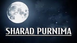 Significance of Kojagiri Purnima/Ashwin Purnima/Sharad Purnima