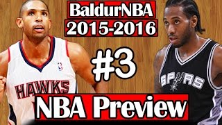 BaldurNBA 2015-16 NBA Preview | #3 - Hawks & Spurs