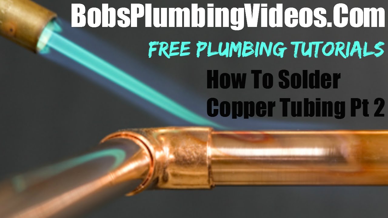 How To Solder Copper Tubing / Pipe - Part 2 - YouTube