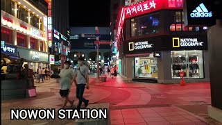 Nowon Station during hot Saturday night alleyways and foods backstreets [gil oppa]