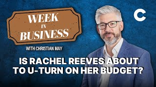 Week in Business: Non-doms, Reeves' Budget U-turns and economic alarm bells