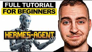Hermes Agent Full Tutorial for Beginners | Setup Guide