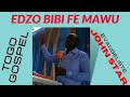 John star togo : Edzo bibi fe Mawu - Togo Ewe adoration Gospel