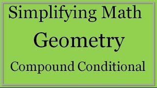 Compound Conditional Statements (Simplifying Math)