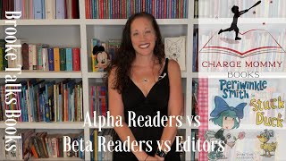 Alpha Readers vs Beta Readers vs Editors