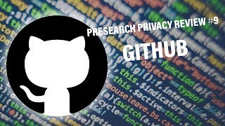 Presearch Privacy Review #9 - GitHub