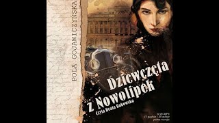 Pola Gojawiczyńska - Dziewczeta z Nowolipek [Audiobook PL]