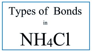 Nh4cl Bond Types Ionic Covalent And Coordinate Covalent