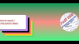 How to repair CITICARDS CBNA on your credit report for free
