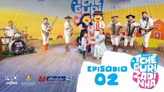 Pezinho | Tchê Gurizadinha | Episódio 02