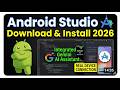 Android Studio Download & Install 2026 | Gemini AI + Real Device Connection