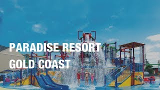 Paradise Resort Gold Coast 👪