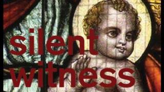 Silent Witness - 35min Documentary