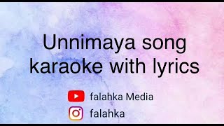 Unnimaya song karaoke with lyrics| Maniyarayile Ashokan Movie| Dulquer Salman| Gregory| Shamzu zayba