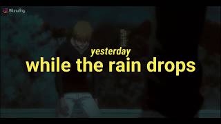 yesterday - while the rain drops (prod  blacklunged) -  (Legendado)