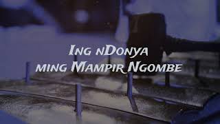 Ing nDonya ming Mampir Ngombe - KiaiKanjeng