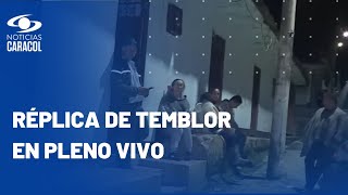 Video: Caracol Ahora registra en vivo réplica de temblor en El Calvario