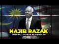 Bagaimana Najib Razak Memilih Dari Putrajaya Ke Penjara