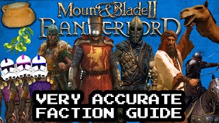 Mount and Blade II Bannerlord Very Accurate Faction Guide